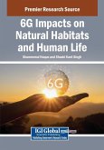 6G Impacts on Natural Habitats and Human Life