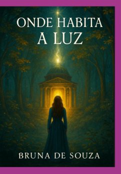 Onde Habita A Luz (eBook, ePUB) Cover Onde Habita A Luz (eBook, ePUB)