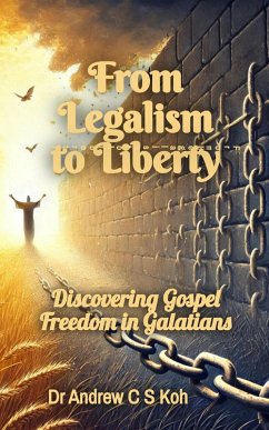Cover From Legalism to Liberty (Bible Study, #7) (eBook, ePUB)