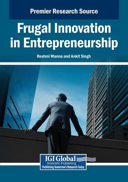 Frugal Innovation in Entrepreneurship Frugal Innovation in Entrepreneurship
