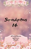 Serendipitous Me