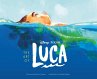 Disney/Pixar The Art of Luca (eBook,... - Bild 1