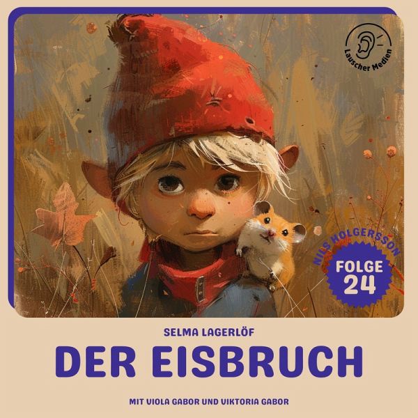 Der Eisbruch (Nils Holgersson, Folge 24) (MP3-Download) Der Eisbruch (Nils Holgersson, Folge 24) (MP3-Download)