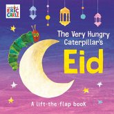 The Very Hungry Caterpillar's Eid The Very Hungry Caterpillar's Eid