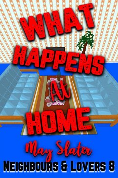 Cover What Happens at Home (Neighbours & Lovers, #8) (eBook, ePUB)