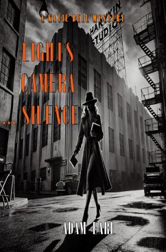 Cover Katie Bell - Lights, Camera... Silence (Katie Bell Mysteries, #2) (eBook, ePUB)