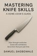 Mastering Knife Skills: A Home Cook's... - Bild 1