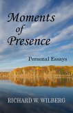 Moments of Presence: Personal Essays (eBook, ePUB)