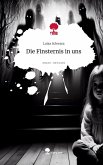 Die Finsternis in uns. Life is a Story - story.one Die Finsternis in uns. Life is a Story - story.one