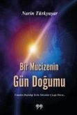 Bir Mucizenin Gün Dogumu Bir Mucizenin Gün Dogumu