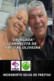 "delegada" Carmelita De Freitas Oliveira (eBook, ePUB)