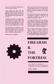 Firearms & the Fortress (eBook, ePUB) Firearms & the Fortress (eBook, ePUB)