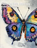 Molly the Bold Butterfly (eBook, ePUB) Molly the Bold Butterfly (eBook, ePUB)