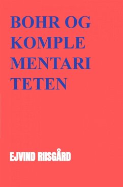 Cover Niels Bohr og komplementariteten (eBook, ePUB)
