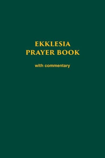 Ekklesia Prayer Book