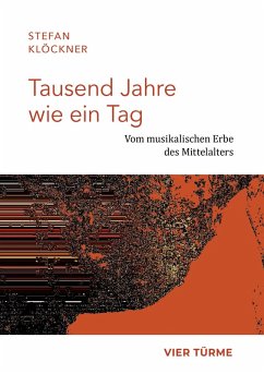 Tausend Jahre wie ein Tag - Klöckner, Stefan