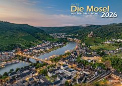 Die Mosel von Trier bis Koblenz 2026 Bildkalender A3 Spiralbindung