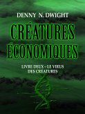 CRÉATURES ÉCONOMIQUES (eBook, ePUB)