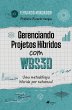 Gerenciando Projetos Híbridos com... - Bild 1