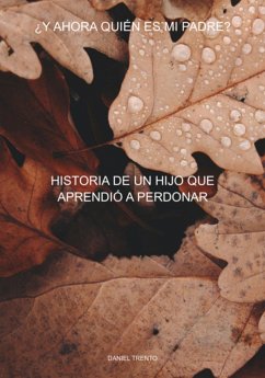 Cover ¿y Ahora Quién Es Mi Padre? (eBook, ePUB)