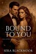 Bound to You - Bild 1