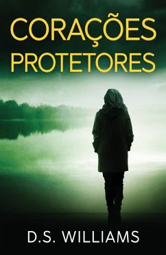 Corações Protetores - Williams, D. S.