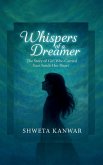 Whispers of a Dreamer Whispers of a Dreamer