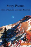 Story Poems From a Western Colorado Boyhood Story Poems From a Western Colorado Boyhood
