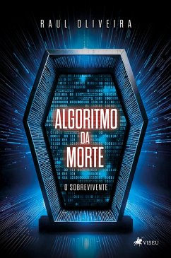 Algoritmo da Morte (eBook, ePUB) - Oliveira, Raul