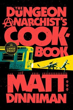 Cover The Dungeon Anarchist's Cookbook