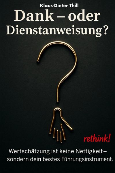 Dank - oder Dienstanweisung? (eBook, ePUB)