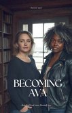 Becoming AVA Becoming AVA