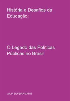 Cover História E Desafios Da Educação: (eBook, ePUB)