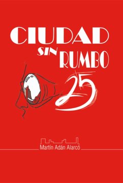 Cover Ciudad Sin Rumbo 25 (eBook, ePUB)