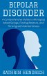 Bipolar Disorder: A Comprehensive Guide... - Bild 1