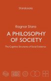 A Philosophy of Society