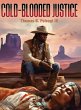 Cold Blooded Justice - Bild 1