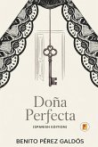 Doña Perfecta Doña Perfecta