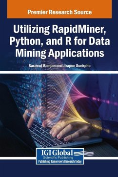 Cover Utilizing RapidMiner, Python, and R for Data Mining Applications