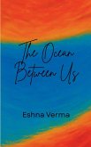 The Ocean Between Us The Ocean Between Us