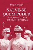 Salve-se quem puder (eBook, ePUB)