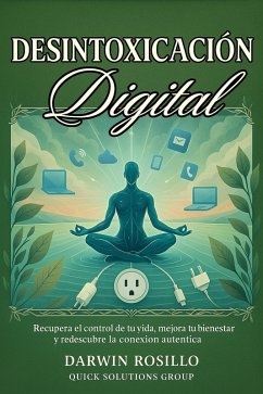 Cover Desintoxicación Digital: Encuentra el Equilibrio en un Mundo Conectado (eBook, ePUB)