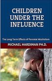 Children under the Influence Children under the Influence