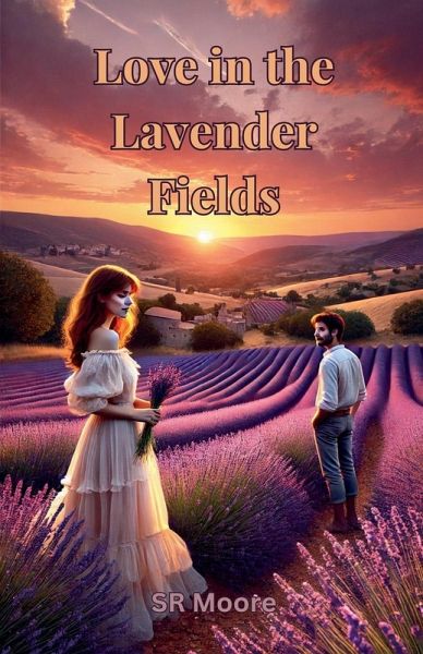 Love in the Lavender Fields Love in the Lavender Fields