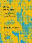 Orfeu e o Poder (eBook, ePUB) Orfeu e o Poder (eBook, ePUB)