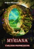 Myriana - Yarlunds Prophezeiung (eBook, ePUB)