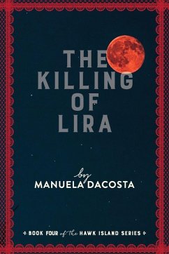 The Killing of Lira - Dacosta, Manuela The Killing of Lira - Dacosta, Manuela