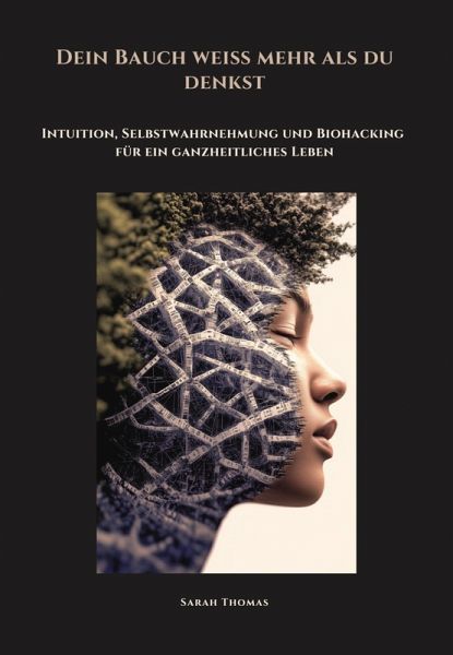 Dein Bauch weiß mehr als du denkst (eBook, ePUB)