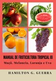 Manual De Fruticultura Tropical Iii (eBook, ePUB)