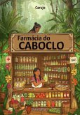 Farmácia Do Caboclo (eBook, ePUB) Farmácia Do Caboclo (eBook, ePUB)